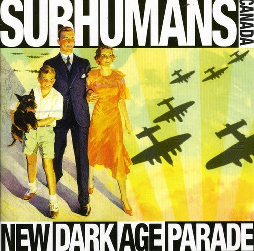 Subhumans: New Dark Age Parade