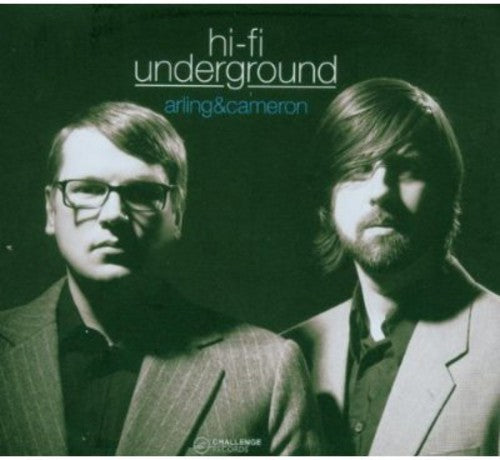 Arling & Cameron: Hi-Fi Underground