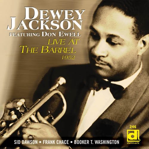 Jackson, Dewey: Live at the Barrel