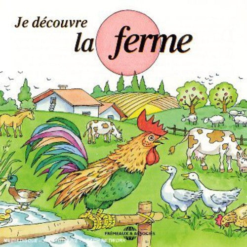 Soundscape Presentations for Children: La Ferme: Soundscape Presentations For Children: Je Decouvre La Ferme