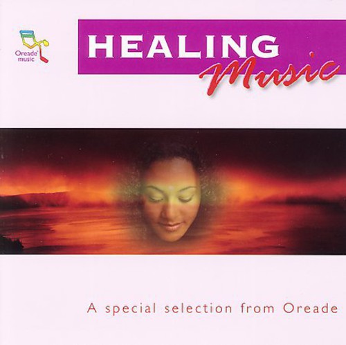 Various Artists: Oreade Music: Healing Music