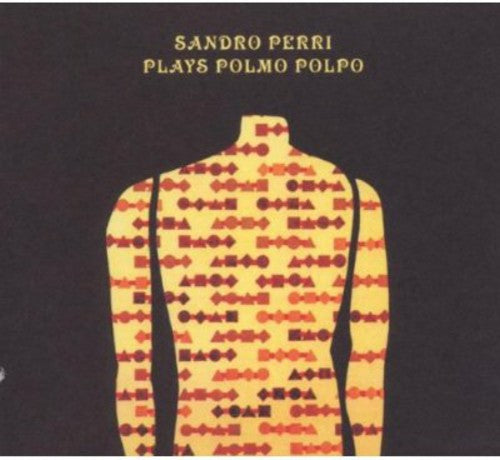 Perri, Sandro: Plays Polmo Polpo