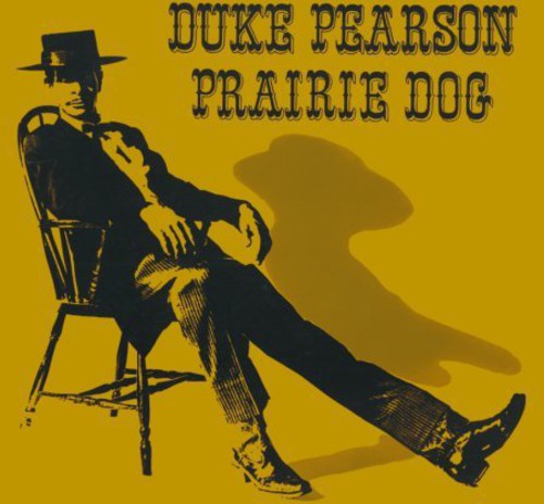 Pearson, Duke: Prairie Dog