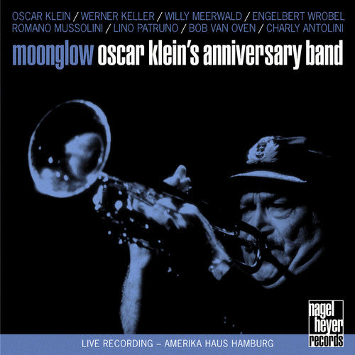 Moonglow: Oscar Klein's Anniversary Band / Various: Moonglow