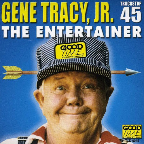Tracy, Gene Jr.: Entertainer