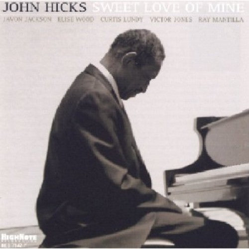 Hicks, John: Sweet Love of Mine