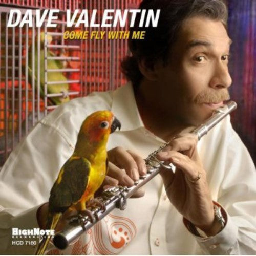 Valentin, Dave: Come Fly with Me