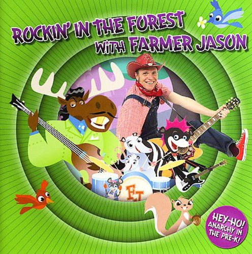 Farmer Jason: Rockin in the Forest with Farmer Jason