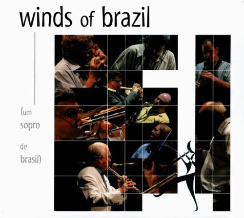 Winds of Brazil (Um Sopro De Brasil) / Various: Winds Of Brazil (Um Sopro De Brasil)