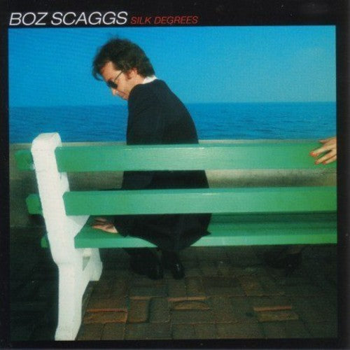 Scaggs, Boz: Silk Degrees