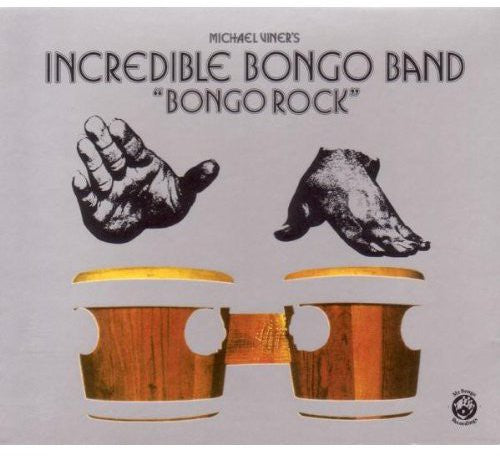 Incredible Bongo Band: Bongo Rock