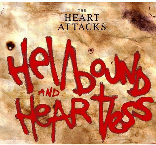 Heart Attacks: Hellbound & Heartless