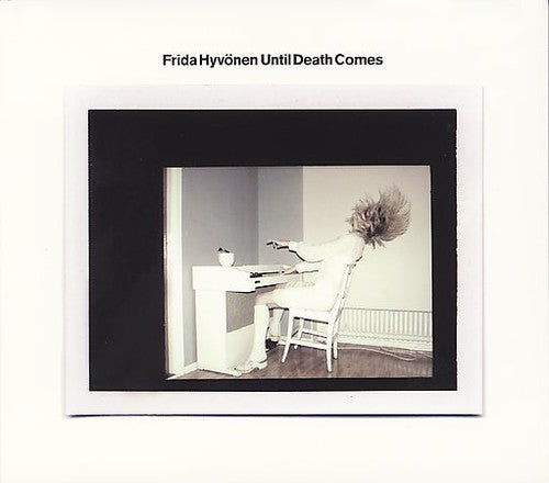 Hyvonen, Frida: Until Death Comes