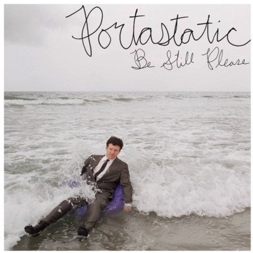 Portastatic: Be Still Please