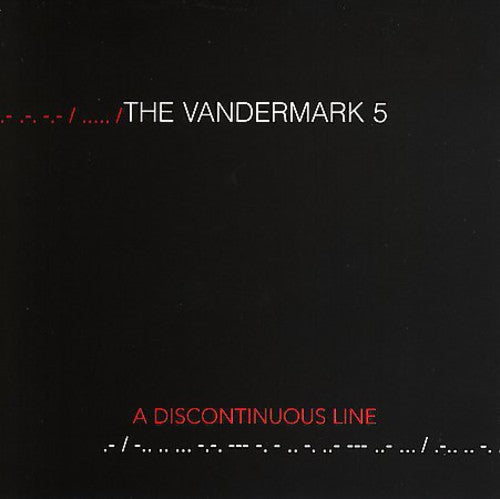 Vandermark 5: A Discontinuous Line