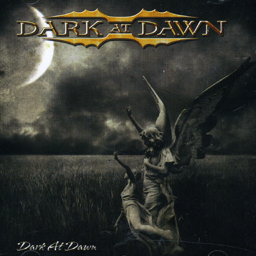 Dark at Dawn: Dark at Dawn