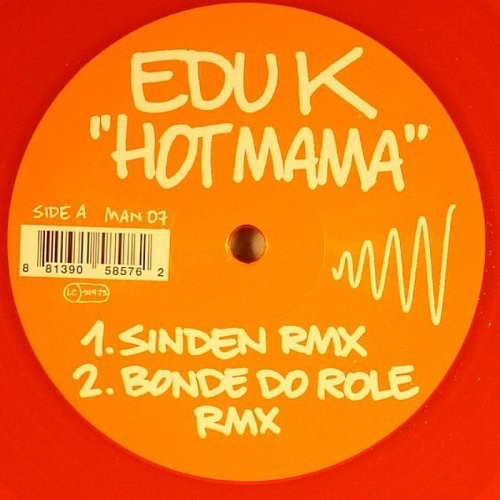 Edu K: Hot Mama