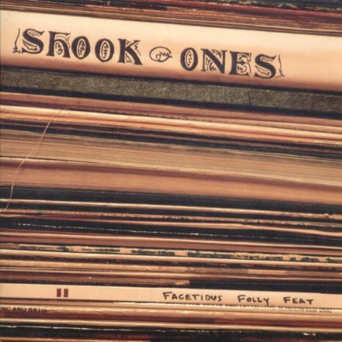 Shook Ones: Facetious Folly Feat