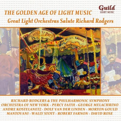 Rodgers, Richard: Great Light Orchestras Salute