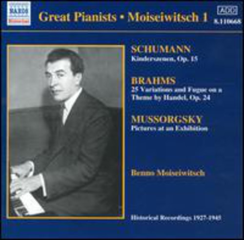 Schumann / Brahms / Mussorgsky / Moiseiwitsch: Plays Schumann/Brahms/Mussorgs