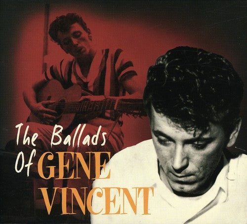 Vincent, Gene: Ballads Of