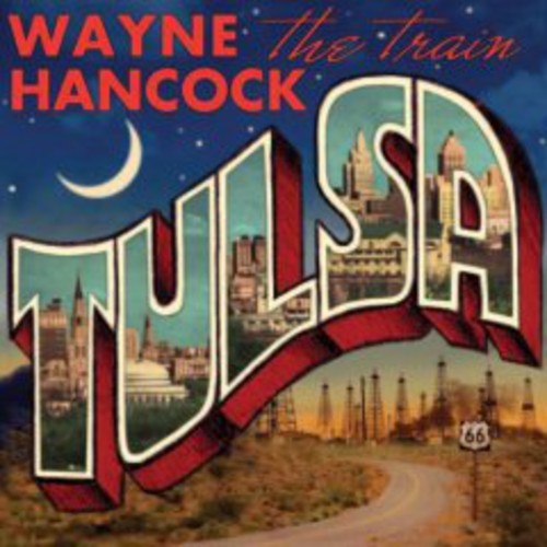 Hancock, Wayne: Tulsa