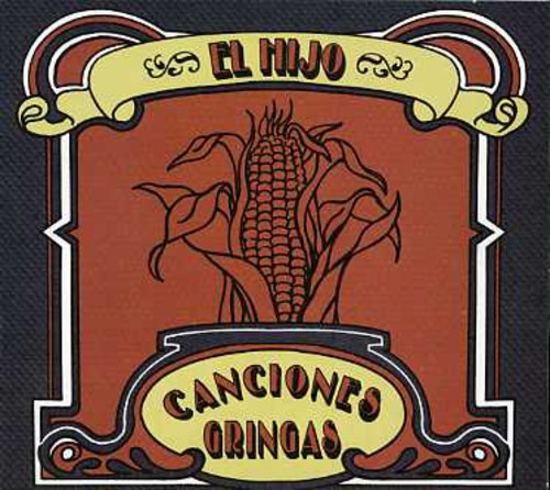 El Hijo: Canciones Gringas