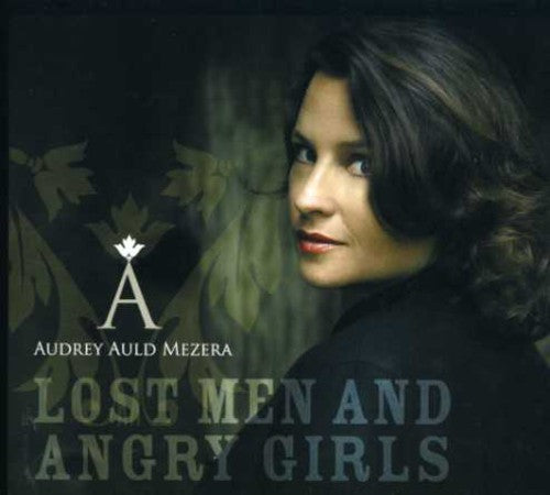 Mezera, Audrey Auld: Lost Men and Angry Girls