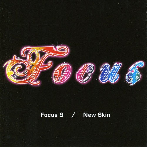 Focus: Focus 9: New Skin
