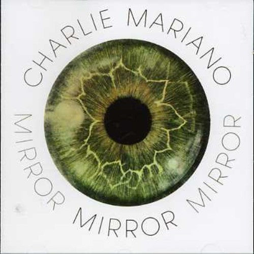 Mariano, Charlie: Mirror