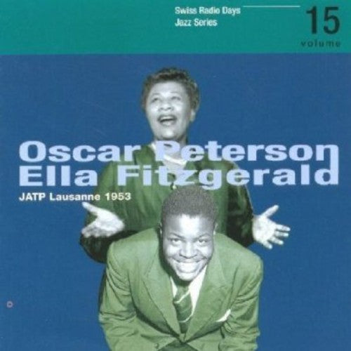 Peterson, Oscar / Fitzgerald, Ella: Swiss Radio Days, Vol. 15