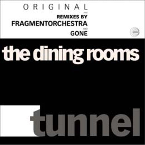 Dining Rooms: Tunnel