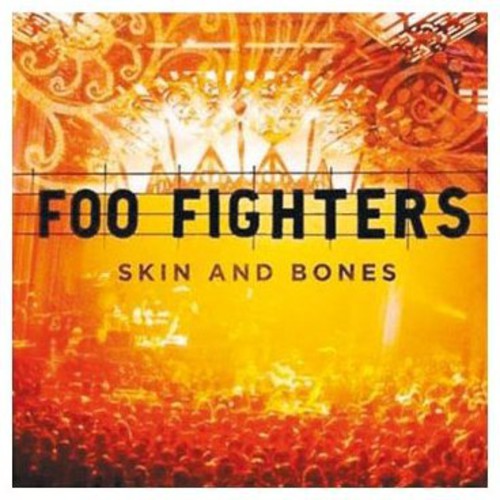 Foo Fighters: Skin and Bones