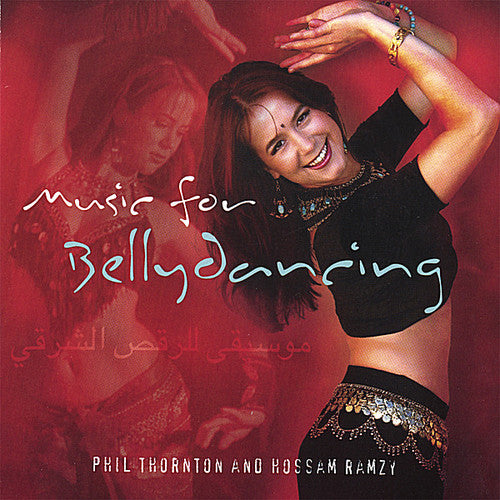 Thornton, Phil / Ramzy, Hossam: Music for Bellydancing