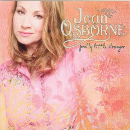 Osborne, Joan: Pretty Little Stranger