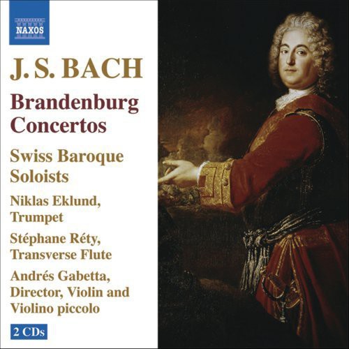Bach / Swiss Baroque Soloists / Eklund / Gabetta: Brandenburg Concertos