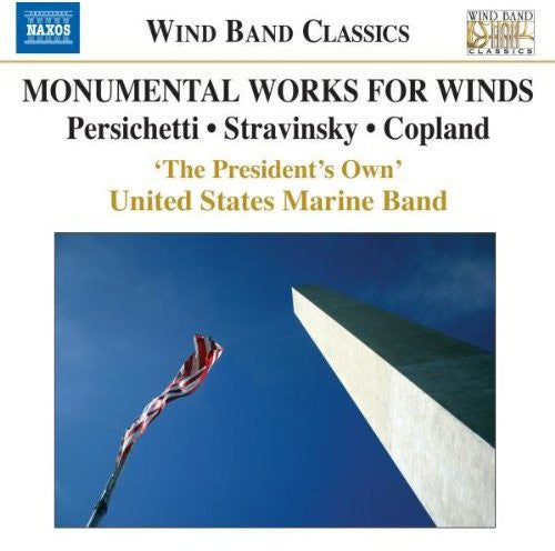 Persichetti / Stravinsky / Copland: Monumental Works for Winds