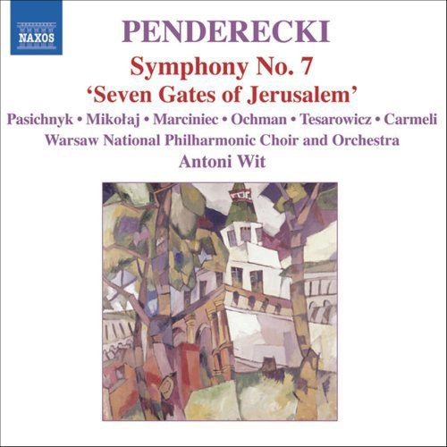 Penderecki / Warsaw Nat'L Philharmonic / Wit: Sym No 7 / Seven Gates of Jerusalem