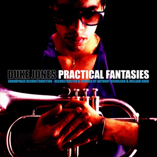 Jones, Duke: Practical Fantasies