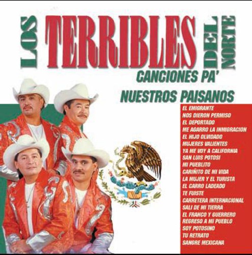 Terribles Del Norte: Canciones Pa Nuestros Paisanos