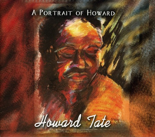 Tate, Howard: A Portrait Of Howard