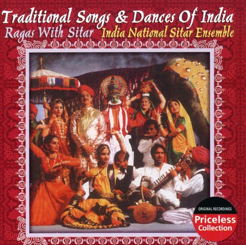 India National Sitar Ensemble: Traditional Songs and Dances Of Indian: Ragas With Sitars