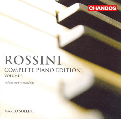 Rossini / Sollini: Piano Works 3