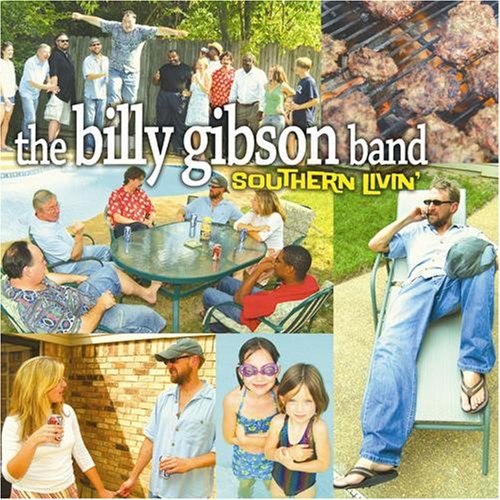 Gibson, Billy: Southern Livin