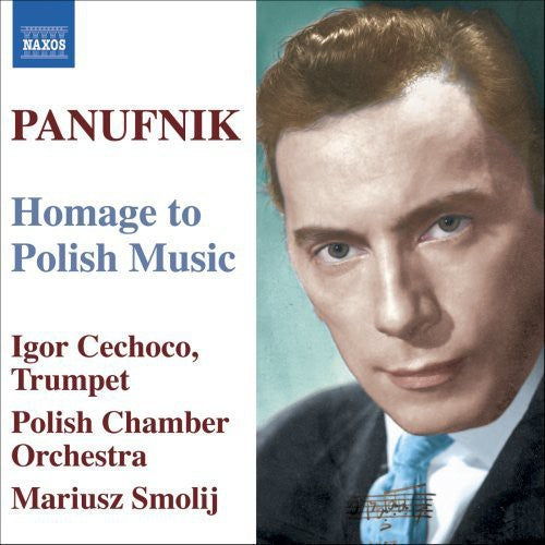 Panufnik / Cechoco / Polish Chamber Orch / Smolij: Homage to Polish Music