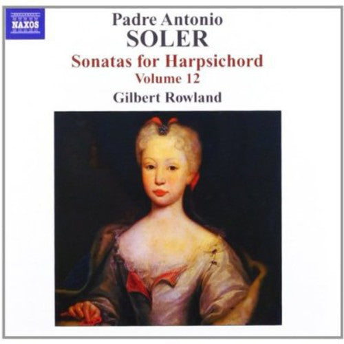 Soler / Rowland: Sonatas Harpsichord 12