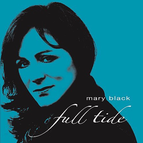 Black, Mary: Full Tide