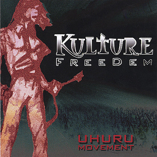 Kulture Freedem: Uhuru Movement