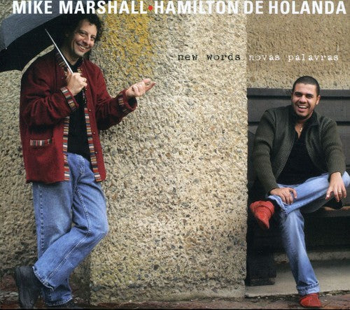 Marshall, Mike / De Holanda, Hamilton: New Words (Novas Palavras)