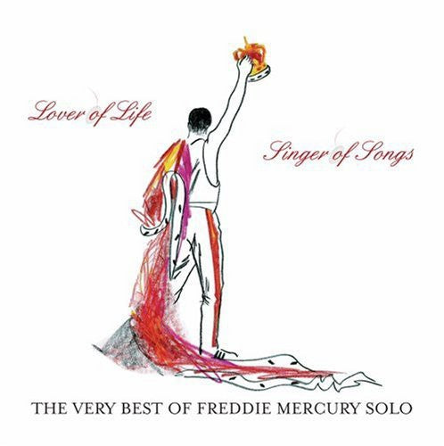 Mercury, Freddie: Lover Of Life, Singer Of Songs: The Very Best Of Freddie Mercury Solo